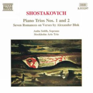Dimitri Chostakovitch : Piano Trios Nos. 1 and 2