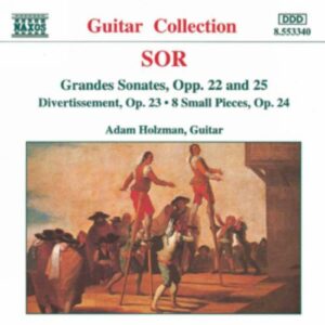 Fernando Sor : Grande Sonates, Opp. 22 and 25 / Divertissement, Op. 23
