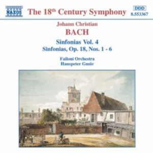 Johann Christoph Friedrich Bach : Sinfonias, Vol. 4