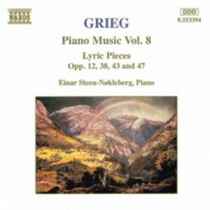 Edvard Grieg : Lyric Pieces, Books 1 - 4, Opp. 12, 38, 43 and 47