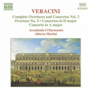 Francesco Maria Veracini : Overtures and Concertos, Vol. 2
