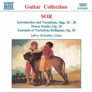 Fernando Sor : Introduction and Variations Opp. 26-28 / Etudes Op. 29