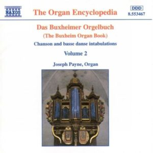 Das Buxheimer Orgelbuch : Chanson and Basse Danse Intabulations Vol.2