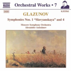 Alexandre Glazounov : Symphonies Nos. 1 and 4