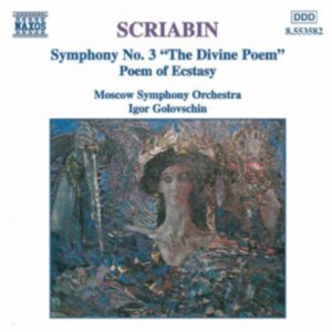 Alexandre Scriabine : Symphony No. 3 / Poem of Ecstasy