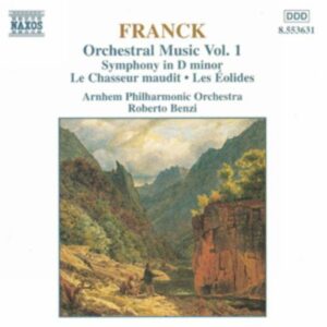 César Franck : Orchestal Music, Vol. 1 - Symphony in D Minor / Le chasseur maudit / Les Eolides