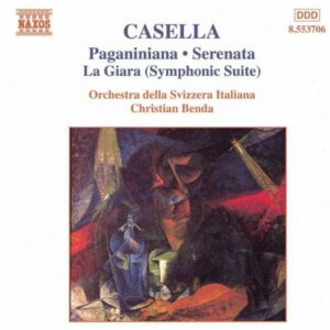 Alfredo Casella : Paganiniana - Serenata - La Giara (Suite Symphonique)