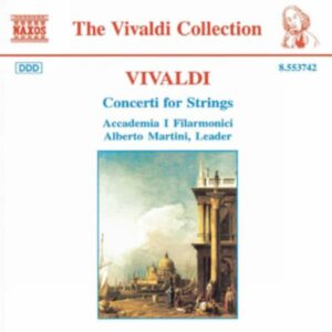Antonio Vivaldi : Concertos for Strings