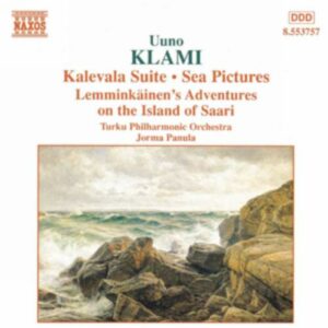 Uuno Klami : Kalevala Suite / Sea Pictures