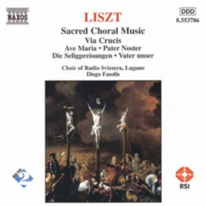Franz Liszt : Sacred Choral Music