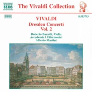 Antonio Vivaldi : Dresden Concertos, Vol. 2