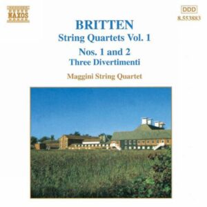 Benjamin Britten : String Quartets Nos. 1 and 2 / Three Divertimenti