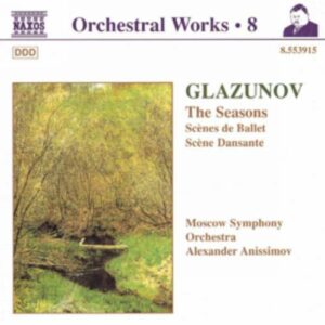 Alexandre Glazounov : Seasons (The) / Scenes de Ballet