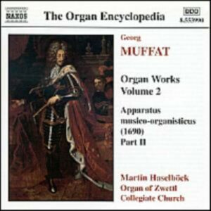 Georg Muffat : Organ Works, Vol. 2