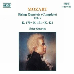 Wolfgang Amadeus Mozart : String Quartets, K. 170-171 and K. 421