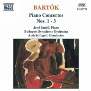 Bela Bartok : Bartok : Concertos pour piano n° 1, 2 & 3