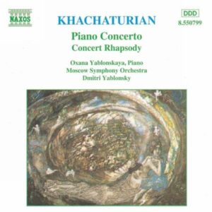 Aram Il'Yich Khachaturian : Piano Concerto / Concert Rhapsody