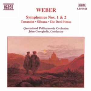 Carl Maria Von Weber : Symphonies Nos. 1 and 2 / Turandot Overture / Silvana