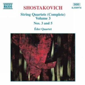 Dmitry Chostakovitch : String Quartets Nos. 3 and 5
