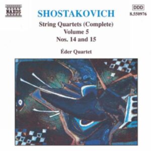 Dmitry Chostakovitch : String Quartets Nos. 14 and 15