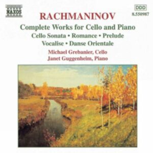 Rachmaninov : Complete Works for Cello and Piano