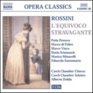 Gioacchino Rossini : Equivoco stravagante (L )