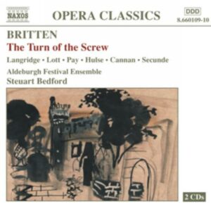 Benjamin Britten : Turn of the Screw (The)