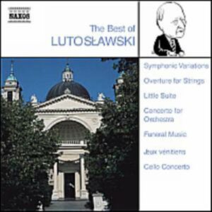 The Best of Lutoslawski