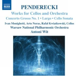 Penderecki : Concerto grosso n°1. Wit.