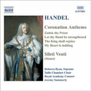 George Friderich Haendel : Coronation Anthems - Silete Venti