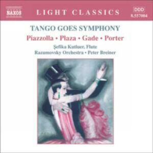 Tango Goes Symphony : Piazzola, Porter, Ribero, Gobbi, Plaza