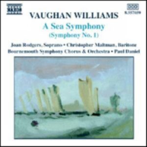 Ralph Vaughan Williams : Symphony No. 1, A Sea Symphony