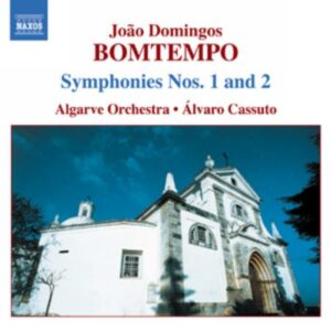 Joao Domingos Bomtempo : Symphonies Nos. 1 and 2