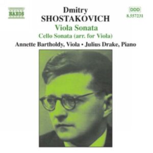 Dimitri Chostakovitch : Cello Sonata (arr. for Viola) / Viola Sonata