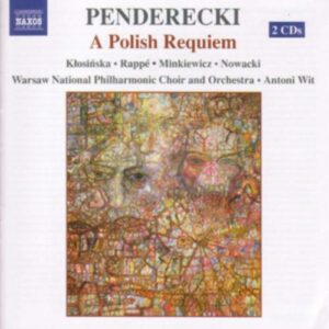 Krzysztof Penderecki : Un Requiem Polonais