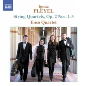 Ignaz Pleyel : String Quartets, Op. 2, Nos. 1-3