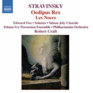 Igor Stravinski : Oedipus Rex / Les Noces (Stravinski, Vol. 1)