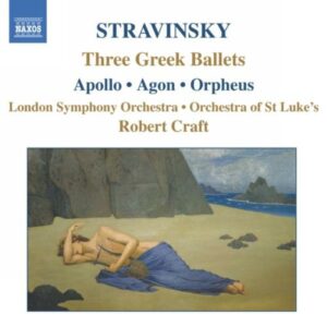 Igor Stravinski : Apollo / Agon / Orpheus (Stravinski, Vol. 4)
