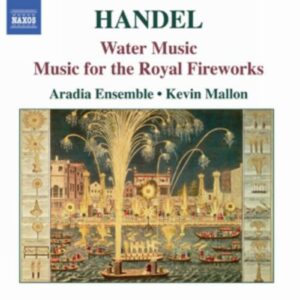 Haendel : Water Music, Music for the Royal Fireworks