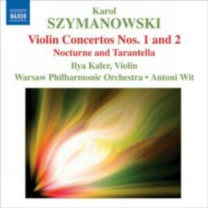 Szymanowski : Les deux concertos pour violon