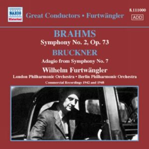Johannes Brahms - Anton Bruckner : Symphonies