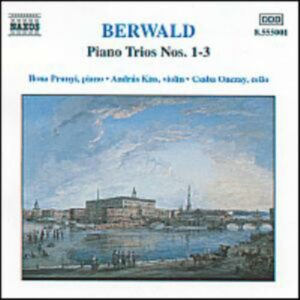 Berwald : Piano Trios Nos. 1-3