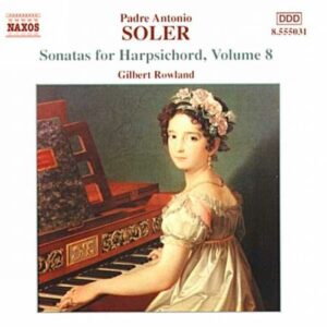 Antonio Soler : Sonates pour clavecin (Intégrale, volume 8)