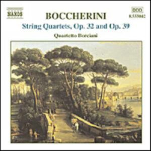 Luigi Boccherini : Boccherini : Quatuors à cordes, op. 32 & 39