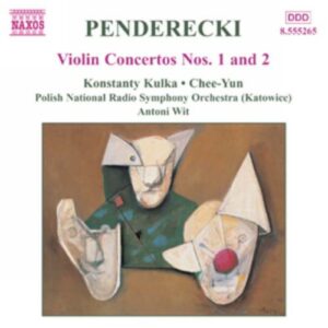 Krzysztof Penderecki : Violin Concertos Nos. 1 and 2