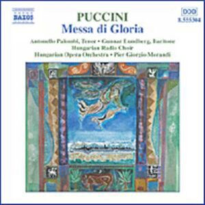 Puccini : Messa di Gloria / Preludio Sinfonico / Criseantemi