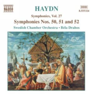 Haydn : Symphonies vol.27 Nos. 50, 51, 52