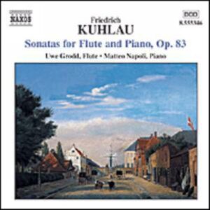 Friedrich Kuhlau : Flute Sonatas Op. 83