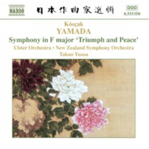 Kôsçak Yamada : Symphony in F major 'Triumph and Peace'