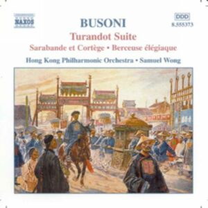 Ferruccio Busoni : Turandot Suite / 2 Studies for Doktor Faust